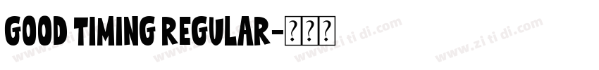 Good Timing Regular字体转换